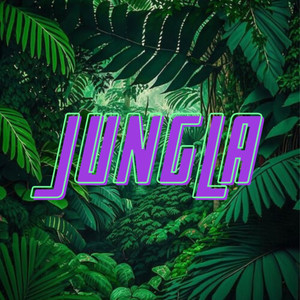 JUNGLA (Explicit)