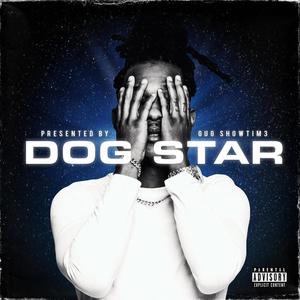 Dog Star (Explicit)