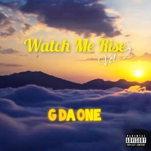 Watch Me Rise, Vol. 2 (Explicit)