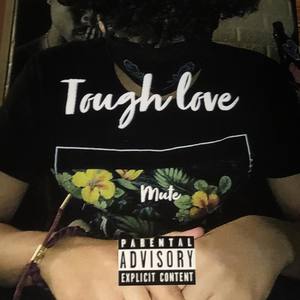 Tough Love (Explicit)