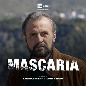 MASCARIA (Colonna Sonora Originale della Serie Tv)