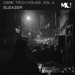 Dark Tech House, Vol. 4