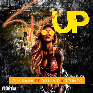 Turn Up (feat. dolly p & ttunez)