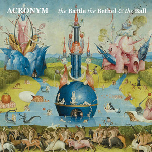 Acronym: The Battle, The Bethel, and The Ball