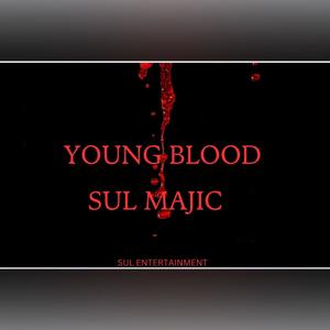 Young Blood (Explicit)