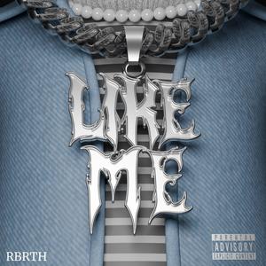 Like Me (feat. estuardo.) [Explicit]