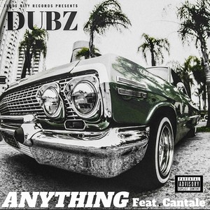 Anything(feat. Cantale) (Explicit)