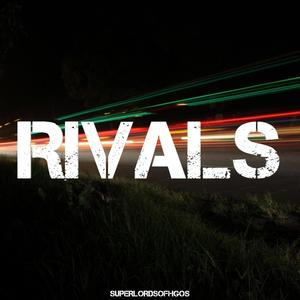 Rivals (feat. HGORTIZ)