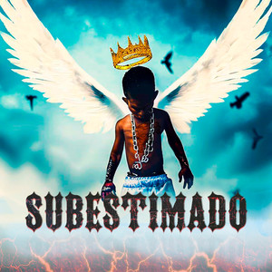 Subestimado (Explicit)