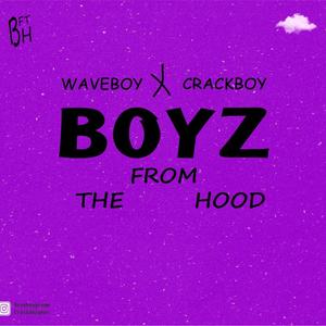 Boyz From The Hood