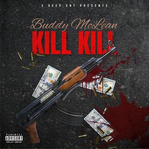 Kill Kill (Explicit)
