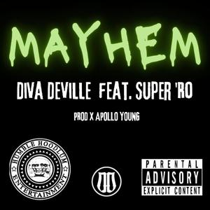 Mayhem (feat. Super Ro) [Explicit]