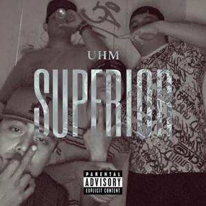 Superior Freestyle UHM (feat. Los de la 987) (Explicit)