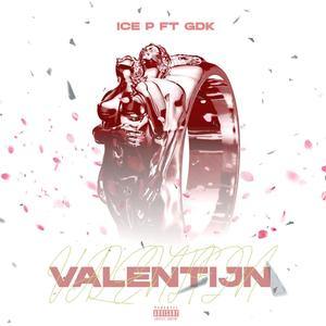 Valentijn (feat. GDK) [Explicit]