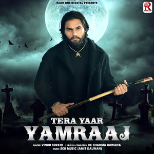 Tera Yaar Yamraaj - Single
