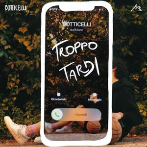 Troppo Tardi (Explicit)