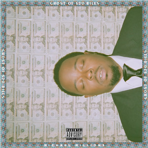 Ghost of $20 Dollar Bills (Explicit)