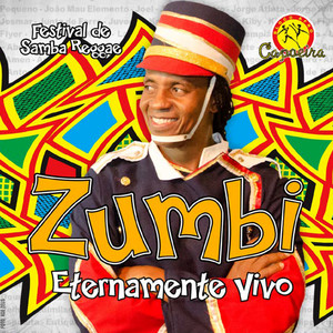 Zumbi - Eternamente Vivo