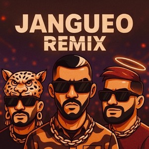 Jangueo (Remix|Explicit)