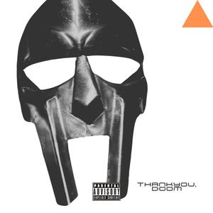 Thankyou, DOOM (feat. Blaxian) [Explicit]