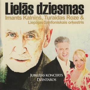 Lielās Dziesmas (Jubilejas Koncerts Dzintaros)