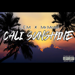 Cali Sunshine (Explicit)