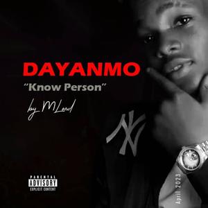 Dayanmo (know person) [Explicit]