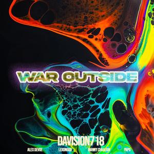 War Outside(feat. Alex Devoe, LEXONGOD, Manny Chaalam & Papo) (Explicit)