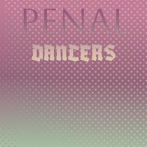 Penal Dancers