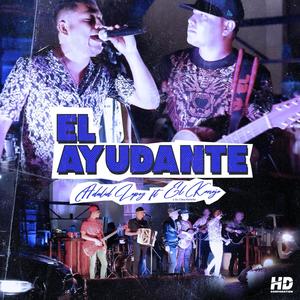 El Ayudante (feat. Adalid Lopez & Grupo Gafes de Guerra)