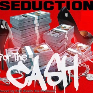 FOR THE CASH (Explicit)