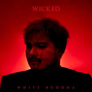 Wicked (Explicit)