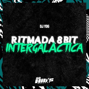 Ritmada 8 Bit Intergalactica (Explicit)