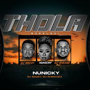 Thola Boreledi (feat. NuniCky & DJ Bazzy)