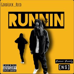 Runnin (Explicit)