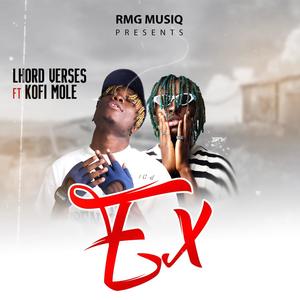 Ex (feat. Kofi Mole) (Explicit)