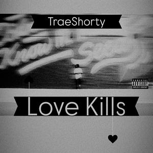 Love Kills (Explicit)