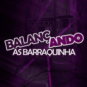 Mtg Balançando As barraquinha (Explicit)