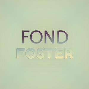 Fond Foster