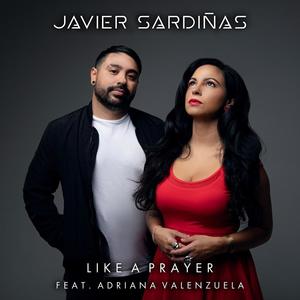 Like a Prayer (feat. Adriana Valenzuela)