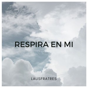 Respira en Mí