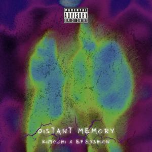 Distant Memory (feat. Efexshion) [Explicit]