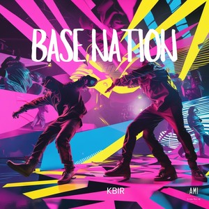Base Nation (Explicit)