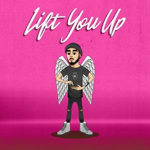 Lift You Up (feat. Caleb James Smith) [Explicit]