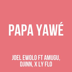 Papa yawé