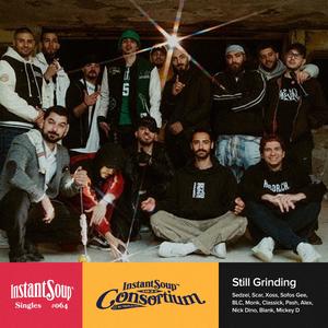 Still Grinding (feat. Sedzei, Scar, Xoss, Sofos Gee, BLC, Monk, Classick, Pash, Alex, Nick Dino, Blank, Mickey D & Mr.Foxy|Explicit)
