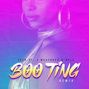 Boo ting (feat. J westrupp & Dylz) [Remix]