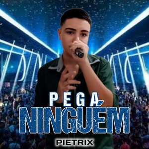 Pega Ninguém