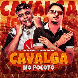 CAVALGA NO POCOTÓ (Explicit)