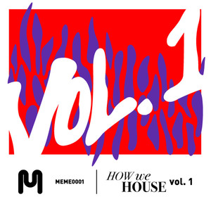 How We House Vol. 1